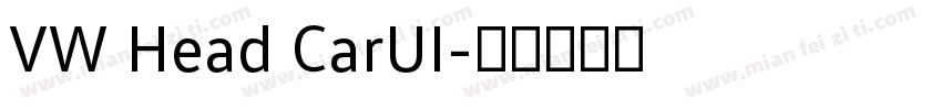 VW Head CarUI字体转换